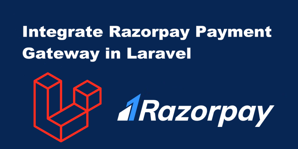 Razorpay payment integration in Laravel